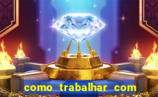 como trabalhar com jogos de aposta